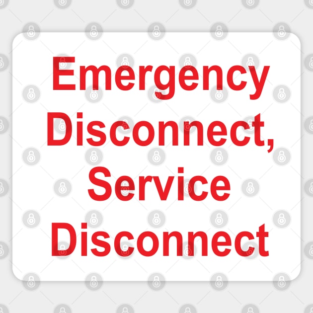 Emergency Disconnect, Service Disconnect Label Sticker by MVdirector